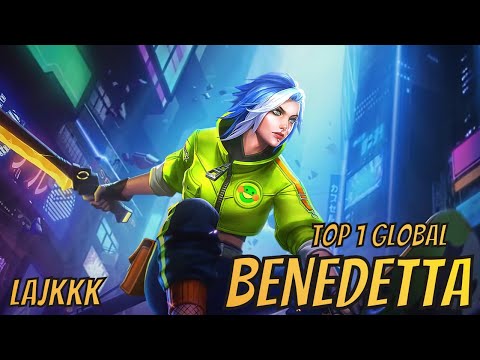 Top 1 Global Benedetta LAJKKK Mobile Legends