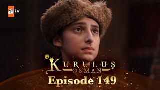 Kurulus Osman Urdu - Season 4 Episode 149
