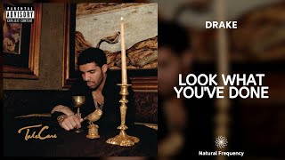 Drake - Look What You&#39;ve Done (432Hz)