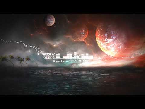 If you knew (trance mix)