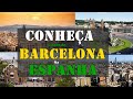 BARCELONA ‐ ESPANHA Conheça a capital da CATALUNHA
