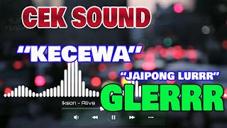 Download lagu CEK SOUND KECEWA JAIPONG mp3
