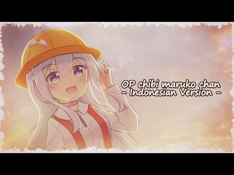 Chibi Maruko Chan Opening Bahasa Indonesia 【Cover by Lily Ifeta】