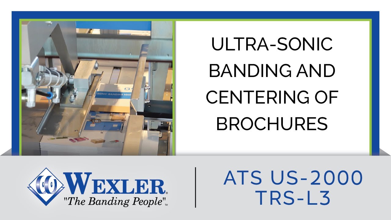 Ultrasonic Automatic Banding and Centering of Brochures (Graphics/Print Industry)