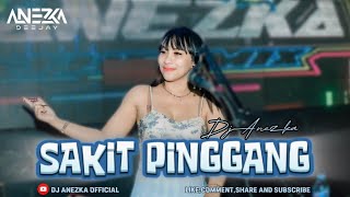 Download lagu FUNKOT - SAKIT PINGGANG [ GAMMA 1 ] ll BERHENTI CURIGA BILA MASIH CINTA ll { BY DJ ANEZKA } mp3