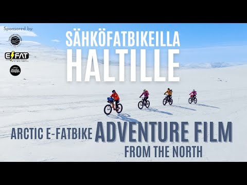 Arctic E-Fatbike Adventure to the Highest and Most Remote Part of Finland - A short Documentary Film