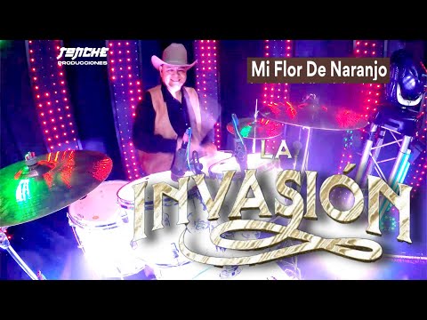 LA INVASION - ( Mi Flor de Naranjo ) En vivo Tonche Live