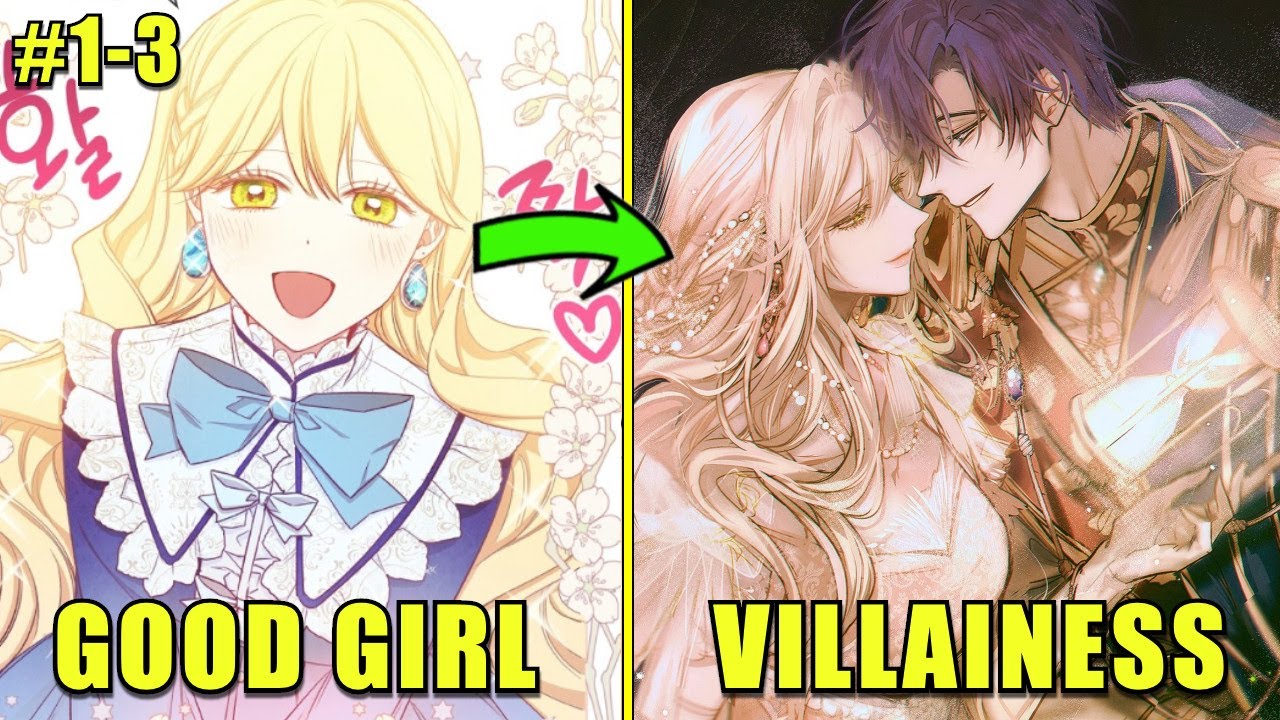 She Becomes The VILLAINESS Of The Story To Get EVERYTHING She Wants (1-3) | Romance Manwha Recap