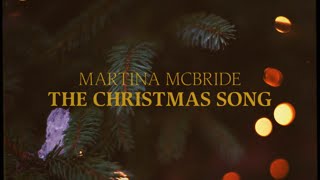 Martina McBride – The Christmas Song (Chestnuts Roasting On an Open Fire)