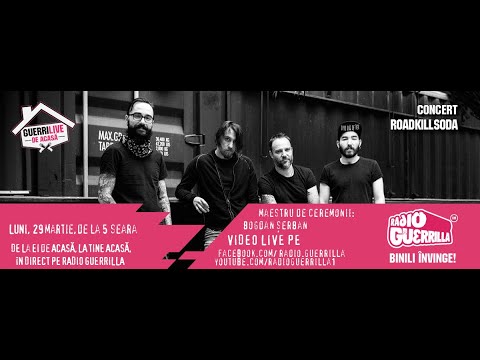 RoadkillSoda la #GuerriliveDeAcasă​ | 29 martie 2021