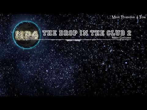 The drop in the club 2 (#3)