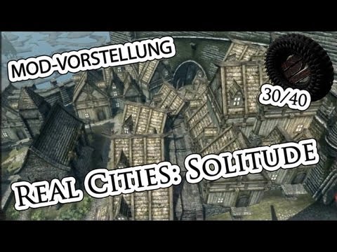 SKYRIM MODS #002  - Real Cities: Solitude [Deutsch/HD]