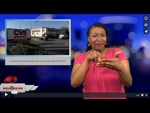 CVS sued for revealing HIV status of 6,000 patients (ASL - 4.1.18)