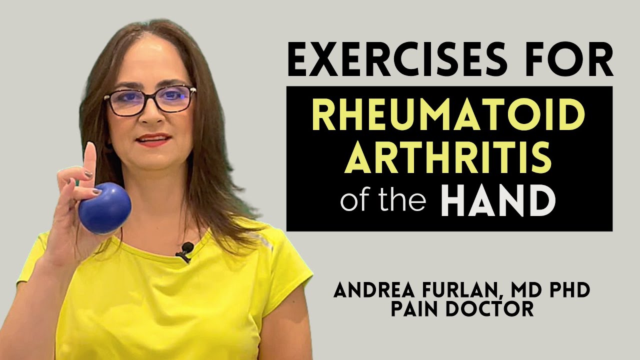 9 Exercises for Rheumatoid Arthritis of the Hands