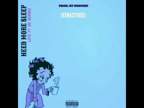LOTU X NU DEVINCI - NEED MORE SLEEP (prod.Odd Pike)