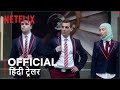 Elite Season 3 | Official Hindi Trailer | हिंदी ट्रेलर