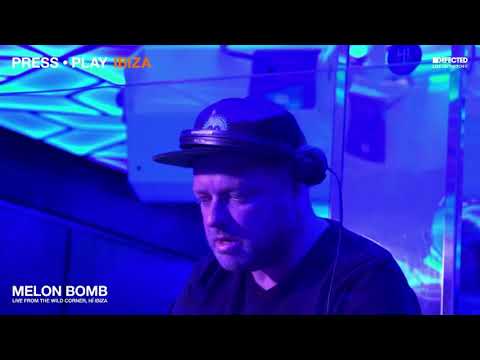 Melon Bomb - PRESS.PLAY: Defected Ibiza (Live from The Wild Corner, Hï Ibiza)