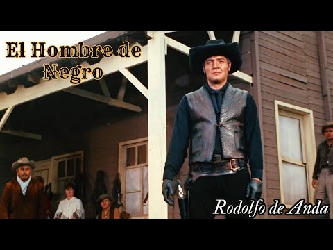 🎬💥🐴El Hombre de Negro | Rodolfo de Anda | Español Latino🐎🎬🐑🔥