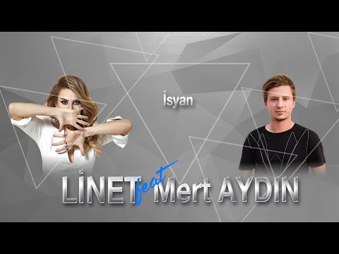 Mert Aydın ft. Linet - İSYAN