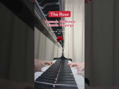 The Rose - Amanda McBroom and Lincoln Mayorga 🌹 ローズ - アマンダ・マクブルーム no.1