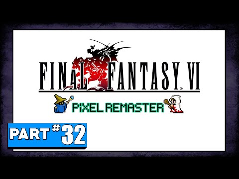Final Fantasy 6 - PIXEL REMASTER - Part 32: Ancient Castle