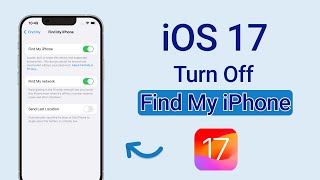 How to turn off Find My iPhone without password on iOS 17 2023