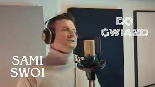 Musik-Video-Miniaturansicht zu Do gwiazd Songtext von Sami Swoi