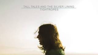 Try Harder For You - Tall Tales And The Silver Lining