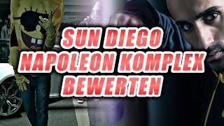 Sun Diego - Napoleon Komplex (PA Sports Diss) / Ich bewerte Musik TEIL1