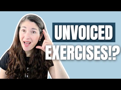 UNVOICED VOCAL EXERCISES