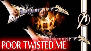 Metallica - Poor Twisted Me FULL Guitar Cover