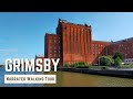 GRIMSBY | 4K Narrated Walking Tour | Let's Walk 2021