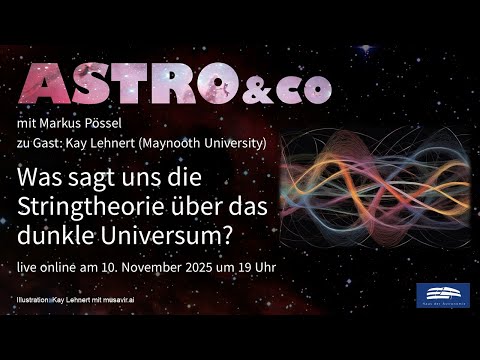 Was sagt uns die Stringtheorie über das dunkle Universum?