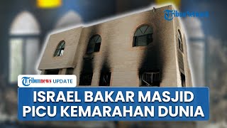 Rangkuman Timur Tengah: Israel Diamuk Dunia gegara Bakar Masjid di Palestina, Rusia Lawan AS di PBB