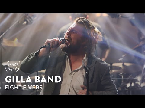 Gilla Band -  Eight Fivers | Live at Other Voices Festival (2022)