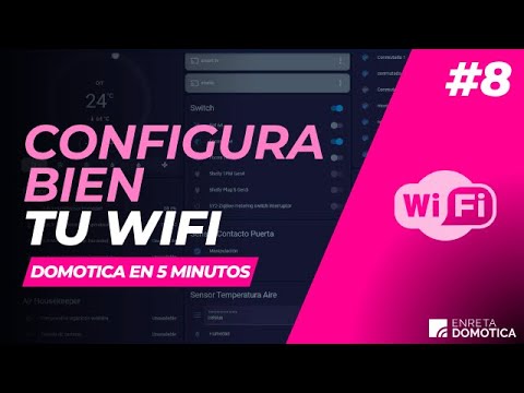 Configurar tu Wi-Fi para domótica: evita estos errores (guía práctica)
