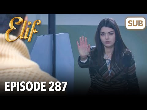 Elif Episode 287 | English Subtitle