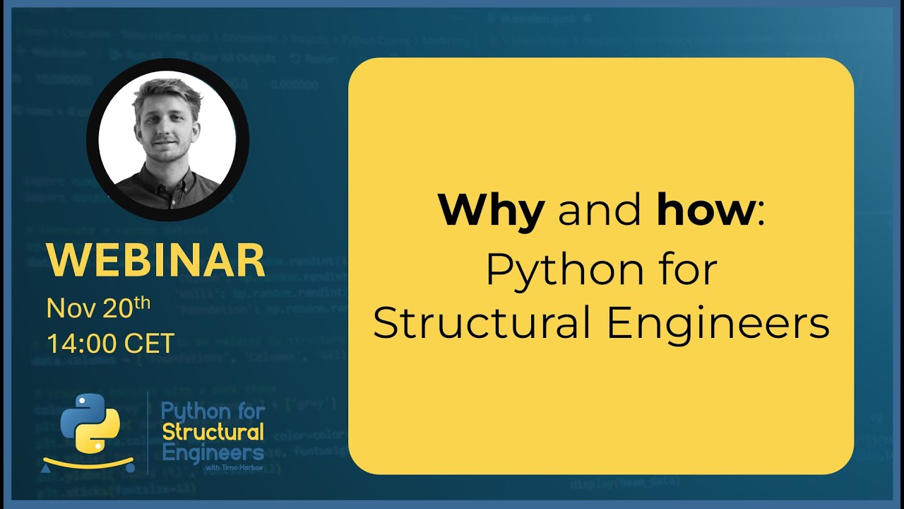 Why and how: Python for Structural Engineers