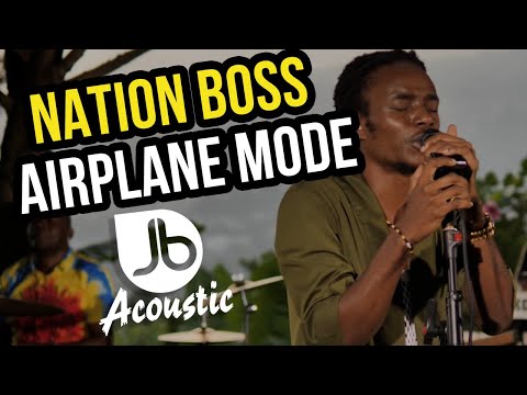 Nation Boss | Airplane Mode | Jussbuss Acoustic Season 5