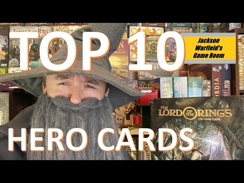 Top 10 Heroes of The Lord of the Rings LCG Core Set