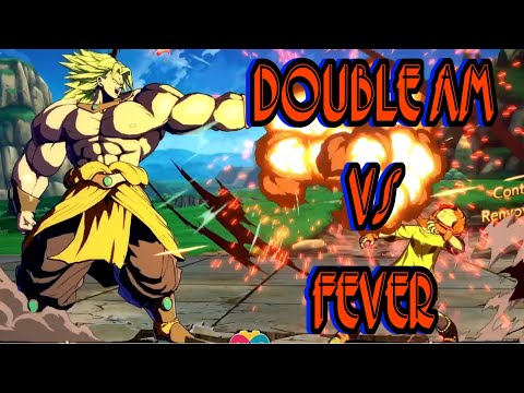 DOUBLE AM VS FEVER [Dragon Ball FighterZ]