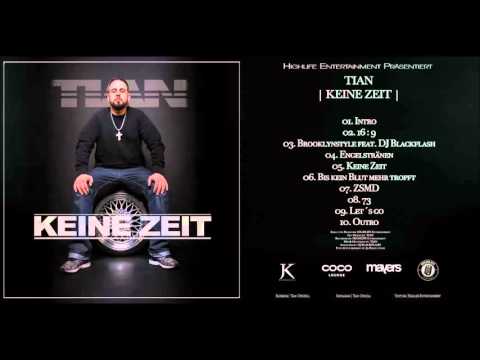 05. Tian - Keine Zeit [Keine Zeit - Free Mixtape]