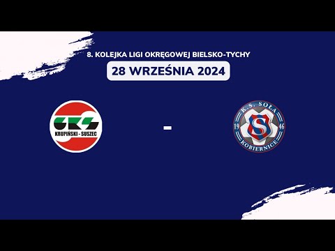 GKS Krupiński Suszec - KS Soła Kobiernice