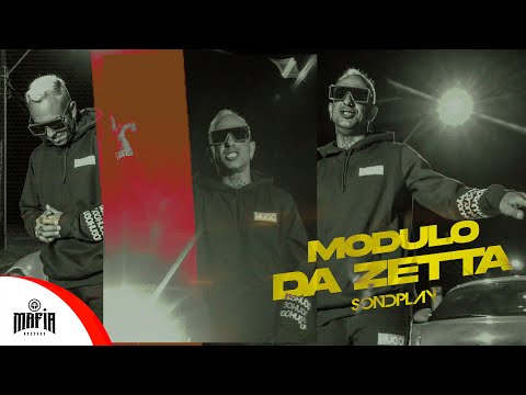 Módulo Da Zetta - SondPlay (Prod.Lupper)  @MafiaRecordss