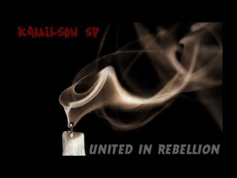 Kamilson SP-United In Rebellion