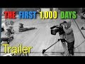 The First 1,000 Days - Offical Trailer (HD)