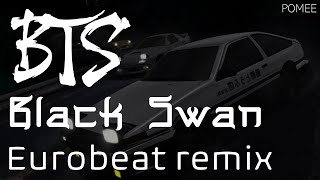 Download lagu BTS - 'Black Swan' - Eurobeat remix/remake by POMEE mp3