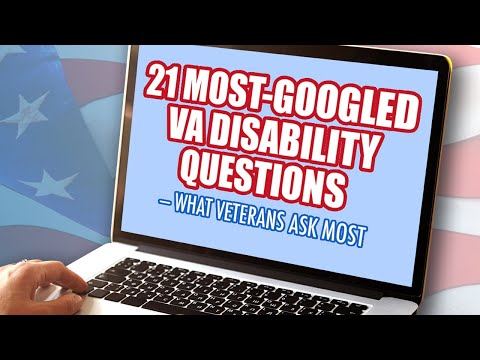 21 Most-Googled VA Disability Questions — What Veterans Ask Most!