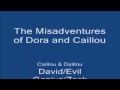 The Misadventures Of Caillou And Dora End Credits