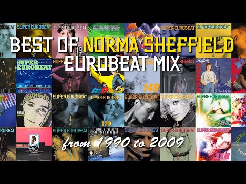 BEST OF NORMA SHEFFIELD | EUROBEAT MIX